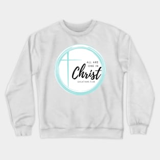 All Are One In Christ Galatians 3:28 Bible Verse Sticker Crewneck Sweatshirt